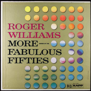 Roger Williams - More Songs Of The Fabulous Fifties [Vinyl] - LP - Vinyl - LP