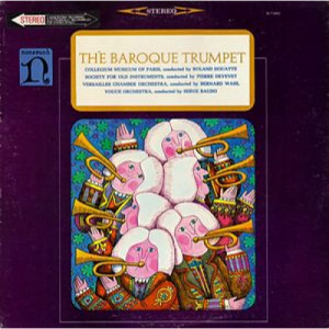 Roland Douatte Collegium Musicum De Paris Bernard Wahl Serge Baudo - The Baroque Trumpet [Vinyl] - LP - Vinyl - LP