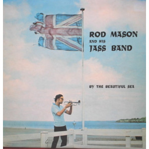 Ron Mason And His Jass Band - By The Beautiful Sea - LP - Vinyl - LP