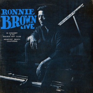 Ronnie Brown - Live In Concert At The Balboa Bay Club Newport Beach CA - LP - Vinyl - LP