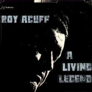Roy Acuff - A Living Legend - LP - Vinyl - LP