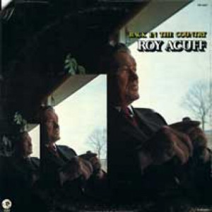 Roy Acuff - Back In The Country - LP - Vinyl - LP