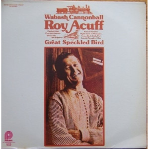 Roy Acuff - Wabash Cannonball [Record] - LP - Vinyl - LP
