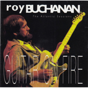 Roy Buchanan - Guitar On Fire - The Atlantic Sessions [Audio CD] - Audio CD - CD - Album