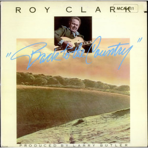 Roy Clark - Back To The Country [Vinyl] Roy Clark - LP - Vinyl - LP