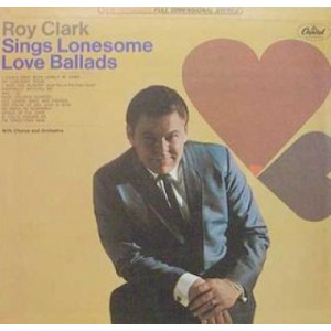 Roy Clark - Sings Lonesome Love Ballads [Vinyl] - LP - Vinyl - LP