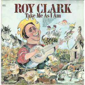 Roy Clark - Take Me As I Am - LP - Vinyl - LP