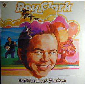 Roy Clark - The Entertainer Of The Year [Record] - LP - Vinyl - LP