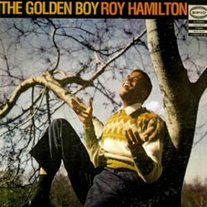 Roy Hamilton - The Golden Boy - LP - Vinyl - LP