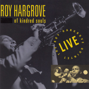 Roy Hargrove Quintet - Of Kindred Souls [Audio CD] - Audio CD - CD - Album