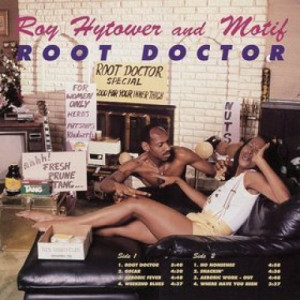 Roy Hytower and Motif - Root Doctor [Audio CD] - Audio CD - CD - Album
