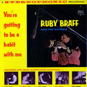 Rudy Braff - You're Getting To Be A Habit With Me - LP - Vinyl - LP