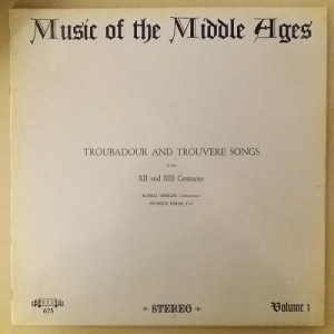 Russell Oberlin / Seymour Barab - Music Of The Middle Ages Vol. 1: Troubadour And Trouvere Songs Of The XII And XI - Vinyl - LP