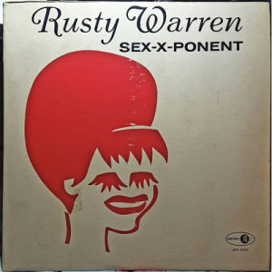 Rusty Warren - Sex-X-Ponent [Vinyl] - LP - Vinyl - LP