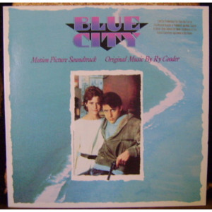 Ry Cooder - Blue City - Motion Picture Soundtrack [Vinyl] - LP - Vinyl - LP