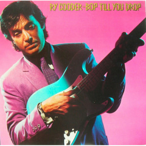 Ry Cooder - Bop Till You Drop [Record] - LP - Vinyl - LP