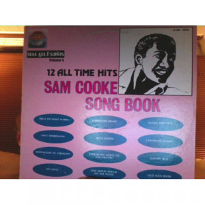 Sam Cooke - Sam Cooke Song Book Volume 4 - 12 All Time Hits - LP - Vinyl - LP