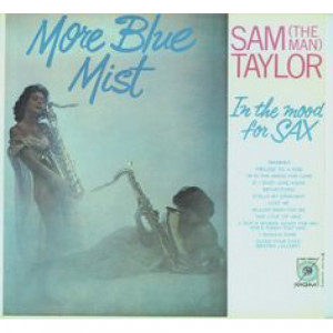 Sam ''The Man'' Taylor - More Blue Mist Vol. 3 [Vinyl] - 7 Inch 45 RPM - Vinyl - 7"