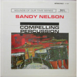 Sandy Nelson - Compelling Percusion [Vinyl] - LP