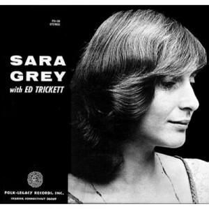 Sara Grey; Ed Trickett - Sara Grey with Ed Trickett [Original recording] [Vinyl] Sara Grey; Ed Trickett - - Vinyl - LP