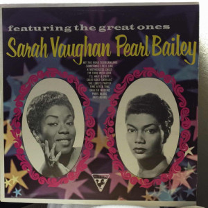 Sarah Vaughan Pearl Bailey - Featuring The Great Ones - LP - Vinyl - LP