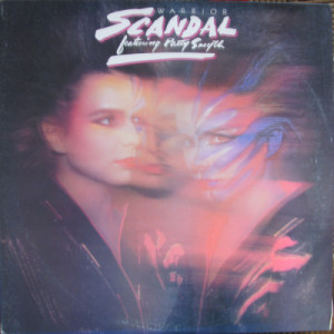 Scandal featuring Patty Smyth - Warrior [Record] - LP - Vinyl - LP