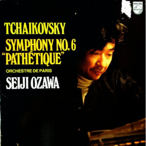 Seiji Ozawa Orchestre De Paris - Tchaikovsky: Symphony No. 6 In B Minor Op. 74 Pathetique - LP - Vinyl - LP