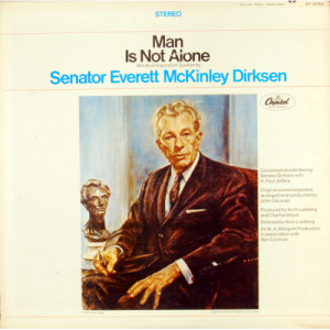 Senator Everett McKinley Dirksen - Man Is Not Alone - LP - Vinyl - LP