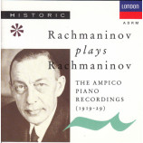 Sergei Rachmaninoff - Rachmaninov Plays Rachmaninov: The Ampico Piano Recordings - Audio CD