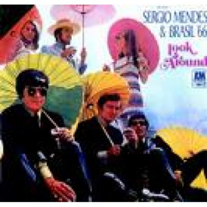 Sergio Mendes & Brasil '66 - Look Around [Vinyl] - LP - Vinyl - LP