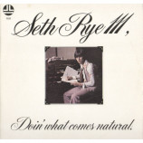 Seth Rye III - Doin' What Comes Natural [Vinyl] - LP