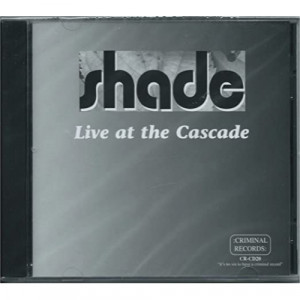 Shade - Live at the Cascade [Audio CD] - Audio CD - CD - Album