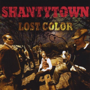 Shantytown - Lost Color [Audio CD] - Audio CD - CD - Album