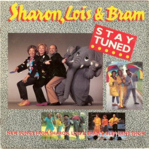 Sharon Lois & Bram - Stay Tuned [Vinyl] - LP - Vinyl - LP