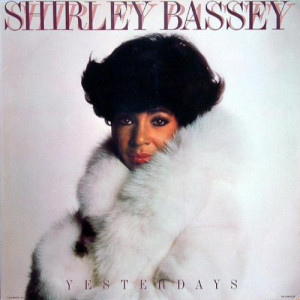 Shirley Bassey - Yesterdays [Vinyl] Shirley Bassey - LP - Vinyl - LP