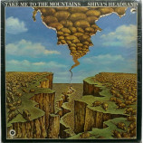 Shiva's Headband - Take Me To The Mountains [Vinyl] - LP