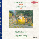 Shivkumar Sharma / Zakir Hussain - Rag Madhuvanti Rag Misra Tilang [Audio CD] - Audio CD