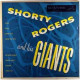 Shorty Rogers And His Giants [Vinyl Record] - 10 Inch 33 1/3 RPM