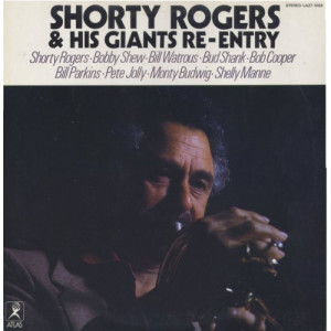 Shorty Rogers & His Giants - Re-Entry [Vinyl] - LP - Vinyl - LP