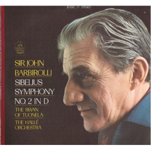 Sir John Barbirolli / Halle Orchestra - Sibelius: Symphony No. 2 In D [Vinyl] - LP - Vinyl - LP