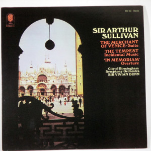 Sir Vivian Dunn / City Of Birmingham Symphony Orchestra - The Merchant Of Venice Suite / The Tempest Incidental Music / In Memoriam Overtu - Vinyl - LP