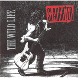 Slaughter - The Wild Life [Audio CD] - Audio CD