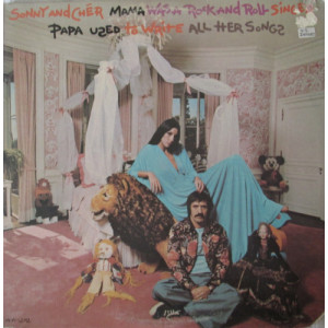 Sonny & Cher - Mama Was A Rock And Roll Singer Papa Used To Write All Her Songs [Record] - LP - Vinyl - LP