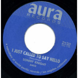 Sonny Knight - I Just Called To Say Hello / If You Want This Love [Vinyl] - 7 Inch 45 RPM