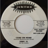 Sonny Til And The Orioles - Come On Home / The First Of Summer [Vinyl] - 7 Inch 45 RPM
