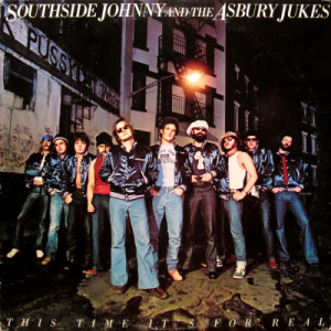 Southside Johnny And The Asbury Jukes - This Time It's For Real [Record] - LP - Vinyl - LP