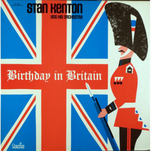 Stan Kenton And His Orchestra - Birthday In Britain [Vinyl] - LP - Vinyl - LP