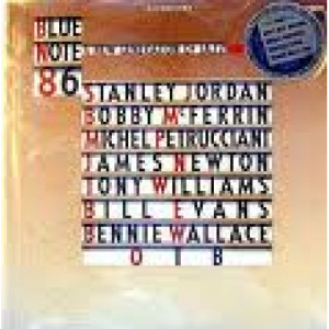 Stanley Jordan; Bobby McFerrin; Michel Petruccianai; James Newton; Tony Williams; Bill Evans - Blue Note 86' [Vinyl] - LP - Vinyl - LP