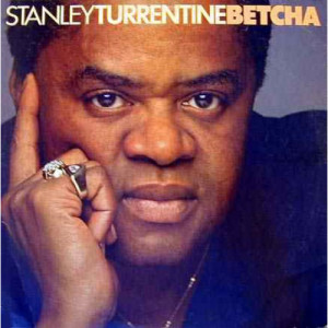 Stanley Turrentine - Betcha [Record] - LP - Vinyl - LP