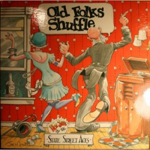 State Street Aces - Old Folks Shuffle - LP - Vinyl - LP